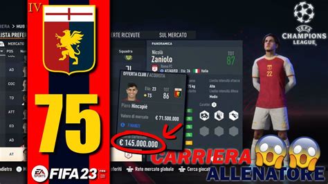 FIFA 23 CARRIERA ALLENATORE EP 75 FOLLIE DI MERCATO E IL GENOA PIU