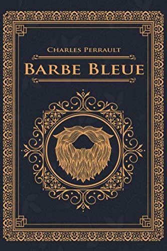 Barbe Bleue Charles Perrault Édition illustrée 24 pages Format 15