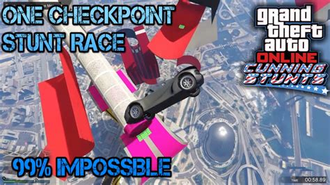 Gta 5 One Checkpoint Stunt Race 99 Impossible Youtube