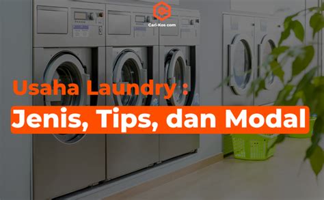 Usaha Laundry Jenis Tips Dan Modal Blog Cari Kos