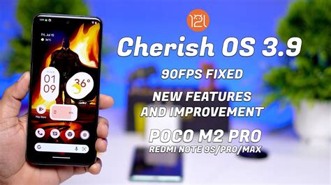 Official Cherish OS 3 9 For Poco M2 Pro Redmi Note 9S Pro Max Anx