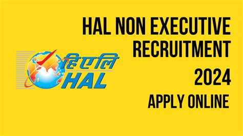 Hal Non Executive Recruitment Notification And Online Form