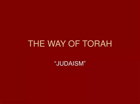 Ppt The Way Of Torah Powerpoint Presentation Free Download Id774067