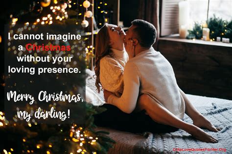 50 Christmas Love Quotes For Her And Him To Wish With Images