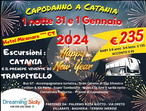 Capodanno A Catania Offerte Capodanno Sicilia Dreaming Sicily