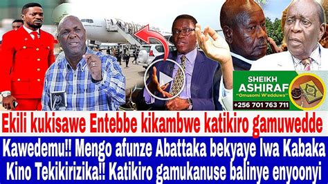 Ekili Kukisawe Entebbe Kikambwe Katikiro Gamumyuse Balinye Enyoonyi Lwa