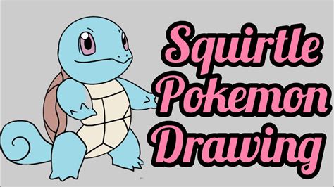 How To Draw Squirtle How To Draw Squirtle Wartortle How To Draw