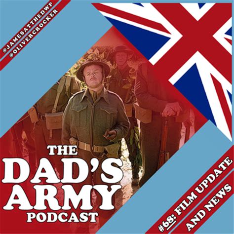 Episode 68 Dads Army Podcast Lyssna Här