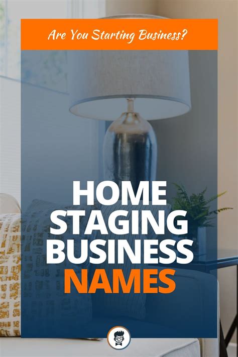 465 Catchy Home Staging Business Names Videoinfographic Home