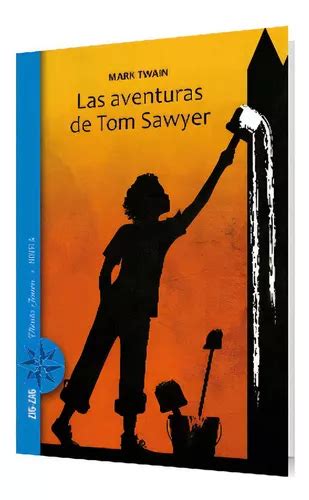 Las Aventuras De Tom Sawyer De Twain Mark Editorial Zig Zag Tapa