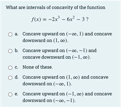 Answered What Are Intervals Of Concavity Of The Bartleby