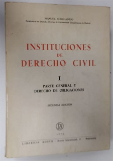 Instituciones De Derecho Civil I Parte General De Derecho De