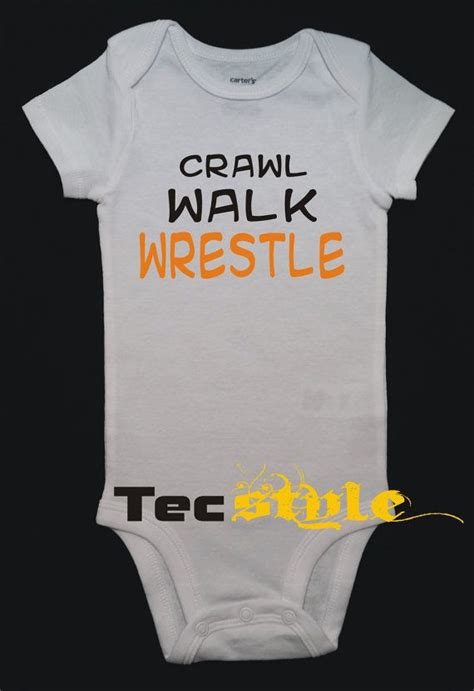 Crawl Walk Wrestle Onesie Boy Or Girl Body Suit One Piece Dance