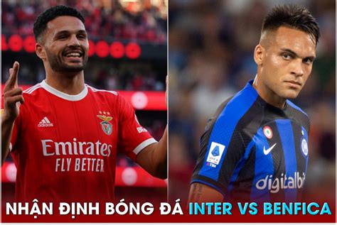 Nh N Nh B Ng Inter Vs Benfica H Ng Y L T V T K T C P