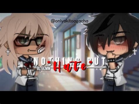 NOTHING BUT HATE BL GAY GLMM READ DESC
