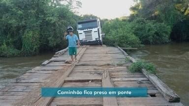 Mttv Edi O Cuiab Caminh O Fica Preso Em Ponte Sobre O Rio