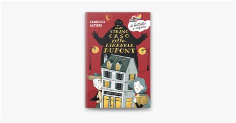 Lo Strano Caso Della Libreria Dupont By Fabrizio Altieri On Apple Books