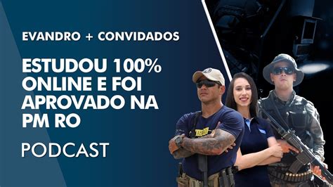 ESTUDOU 100 ONLINE E FOI APROVADO NA PM RO Podcast AlfaCon YouTube