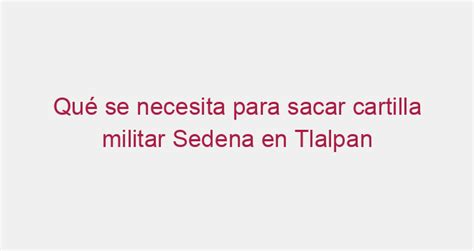 Sacar Cartilla Militar En Ciudad De M Xico