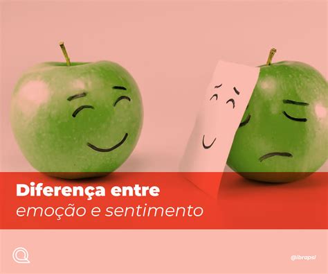 Emoção E Sentimento Diferença PEBEDUCA