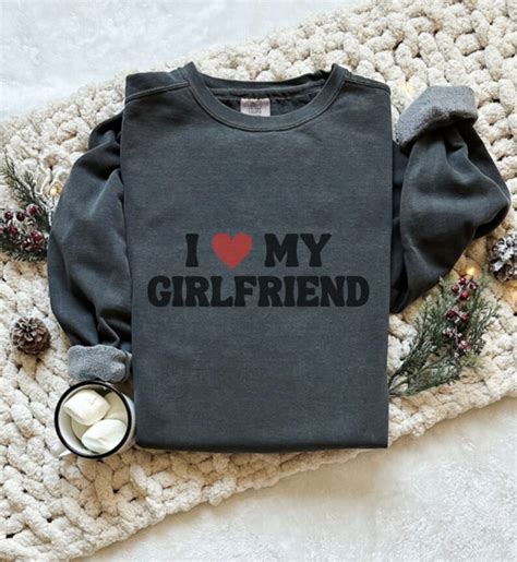 I Love My Girlfriend T Shirt I Heart My Girlfriend Shirt Valentines Day Tee Shirt Valentine