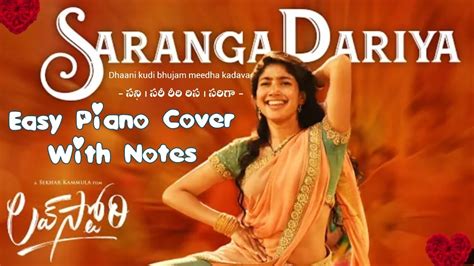 Saranga Dariya Easy Piano Cover With Notes Lovestory Songs Sai