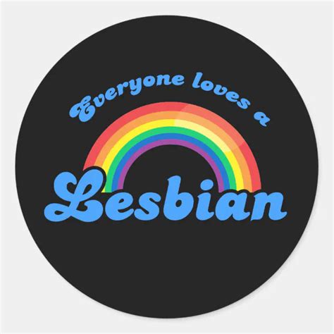 Everyone Loves A Lesbian Sticker Zazzle