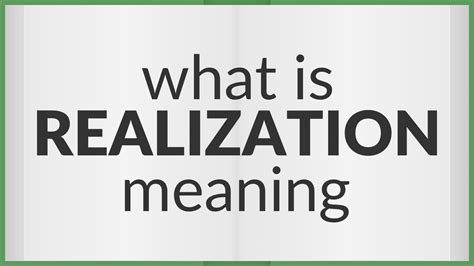 Realization Meaning Of Realization Youtube