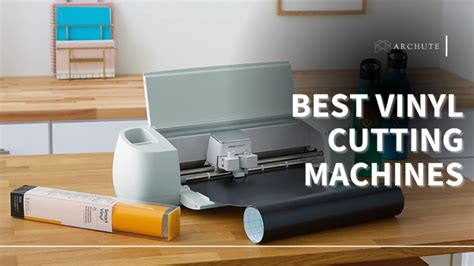 Best Vinyl Cutting Machines Reviews For Archute