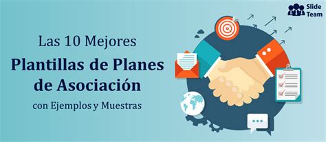 Las 10 mejores plantillas de planes de asociación con ejemplos y muestras