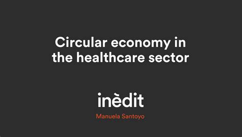 Circular Economy In The Healthcare Sector Share Procare