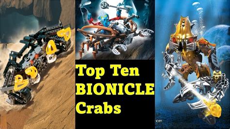 Top Ten Bionicle Crabs Bionicle Deep Dive Youtube