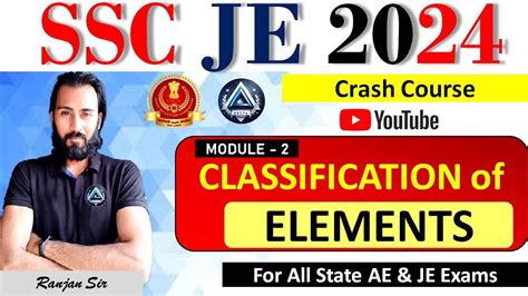 10 CLASSIFICATION OF ELEMENTS SSC JE LATEST PATTERN CRASH COURSE