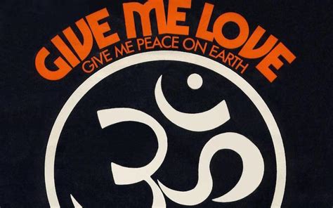 George Harrison, "Give Me Love [Give Me Peace on Earth]" (1973): One ...