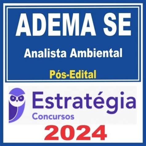 Adema Se Analista Ambiental P S Edital Estrat Gia