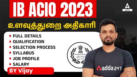 IB ACIO 2023 Notification Tamil IB ACIO 2023 Syllabus Selection