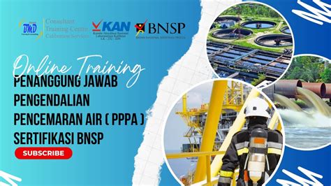 Online Training Penanggung Jawab Pengendalian Pencemaran Air Bmd Training Centre And Consultant