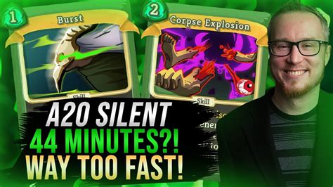 44 MINUTES WAY TOO FAST Ascension 20 Silent Run Slay The Spire