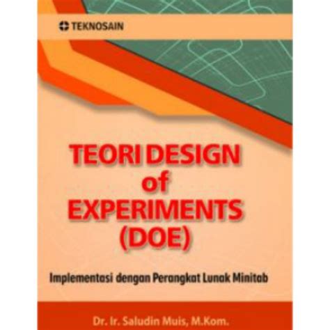 Jual Teori Design Of Experiments Doe Implementasi Dengan Perangkat