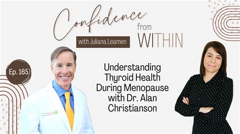 Dr Alan Christianson On Thyroid Health During Menopause