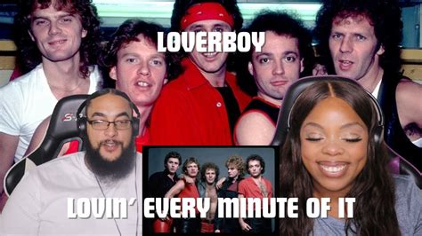 Loverboy Lovin Every Minute Of It Reaction Youtube