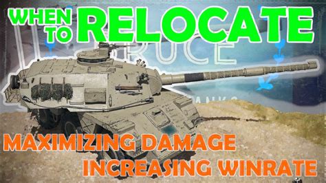 Maximize Damage Increase Winrate When To Relocate In World Of Tanks