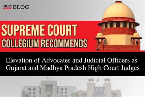 SC Collegium Recommends Elevation Of Advocates And Judicial Officers As