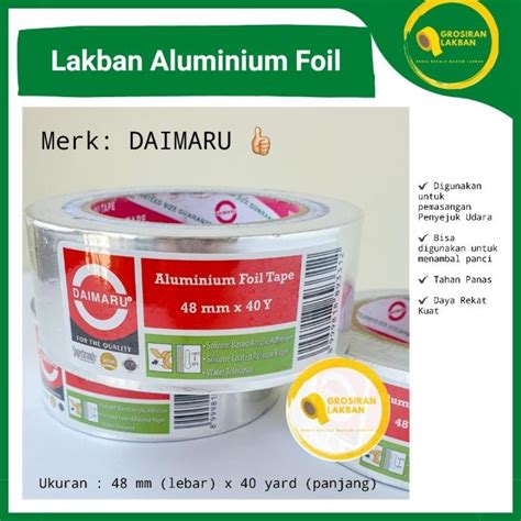 Jual Lakban Daimaru Aluminium Foil Tape Solasi 2 Inch Isolasi 48mm X