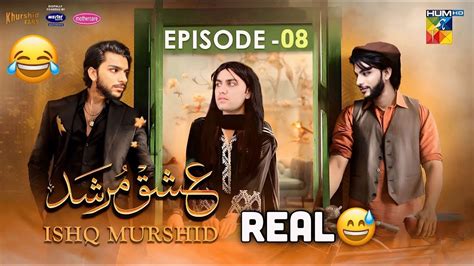 Real Ishq Murshid Comedy Video Episode Ishq Murshid Ost Funny Ishq