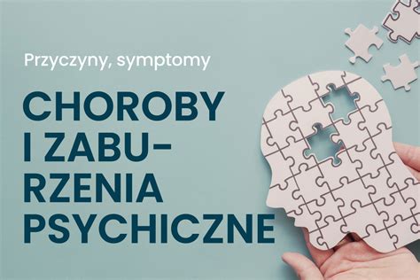 Choroba psychiczna objawy Jak rozpoznać chorobę