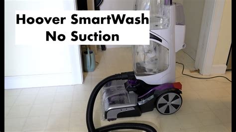 Hoover SmartWash Carpet Cleaner Turns On But Does Not Suck How To Fix