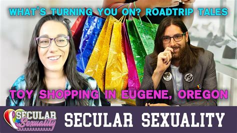 Whats Turning You On Road Trip Sex Shop Secular Sexuality 09 34