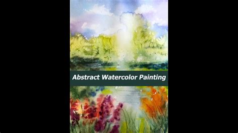 Painting Abstract Landscape In Watercolor Step By Step Tutorial Youtube