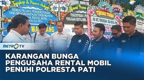 Karangan Bunga Pengusaha Rental Mobil Penuhi Polresta Pati Berharap